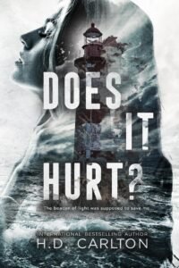 Does It Hurt by H.D. Carlton dark romance book cover