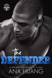 The Defender by Ana Huang romance novel featuring protective male lead and emotional tension