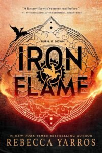 Iron Flame by Rebecca Yarros book cover featuring dark fantasy dragon-themed artwork, popular Empyrean series sequel review image.