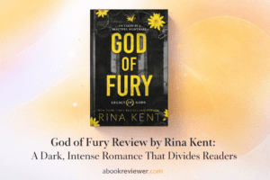 God of Fury by Rina Kent dark romance book review blog feature image
