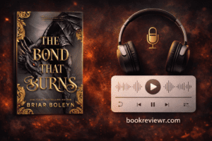 The Bond That Burns book cover by Briar Boleyn fantasy romance review