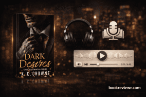 Cover of Dark Desires by K.C. Crowne with steamy and dark romance theme