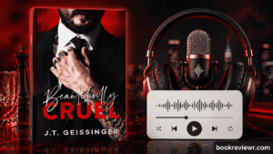 Beautifully Cruel book cover by J.T. Geissinger dark romance review