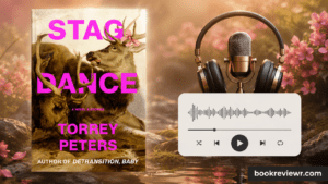 Stag Dance by Torrey Peters book cover with review theme highlighting trans fiction and modern literature