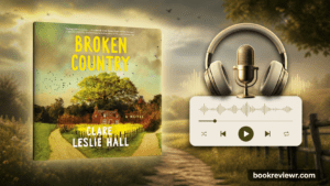 Cover of Broken Country by Clare Leslie Hall with a minimalist rural landscape background