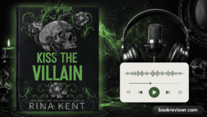 Kiss the Villain review featuring dark romance and emotional conflict